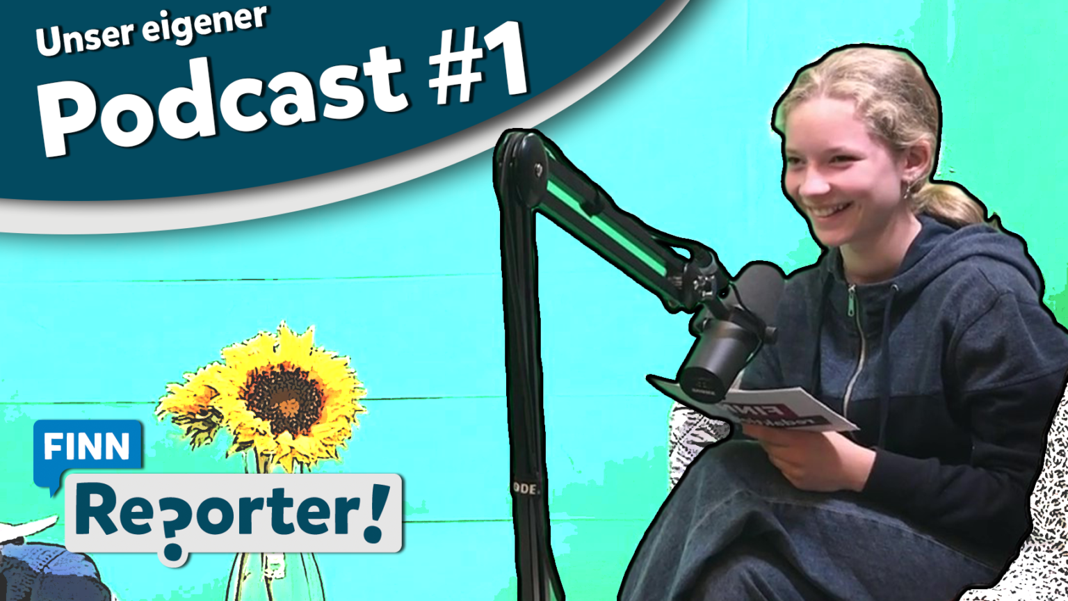 FINNgehört - Unser Podcast - FINNreporter