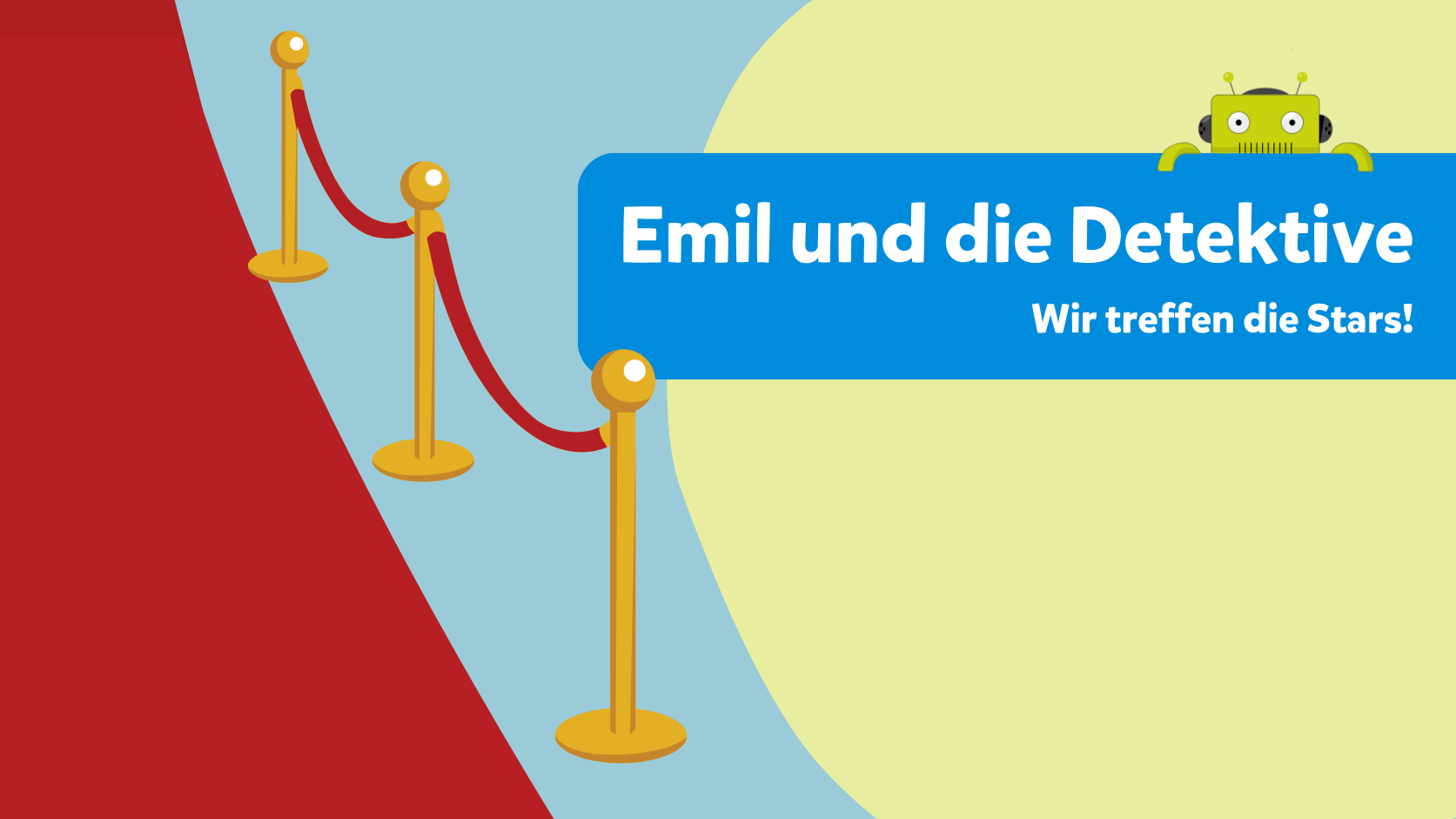 Emil und die Detektive 2026 - Wir treffen die Stars.